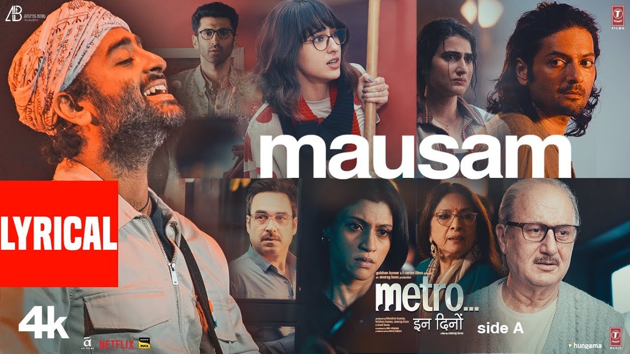 Mausam Lyrics - Arijit Singh, Metro In Dino Movie 2025