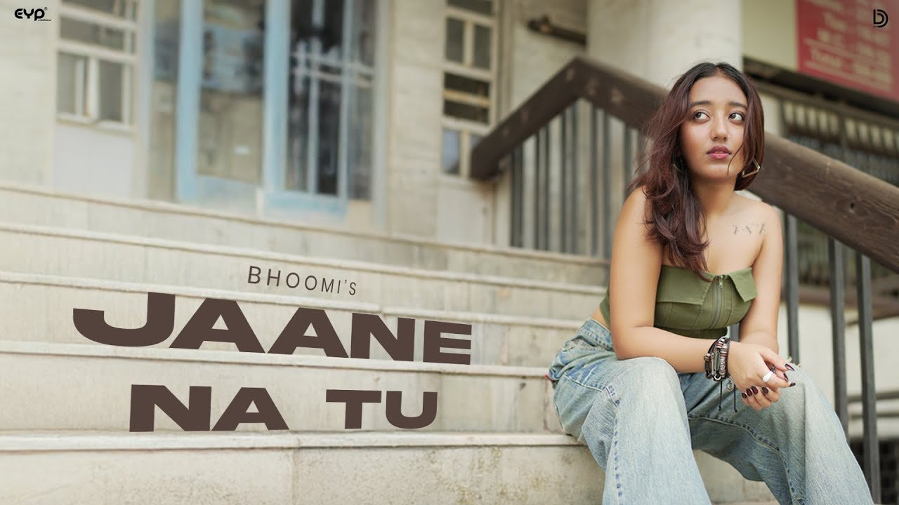 Jaane Na Tu Song Lyrics Bhoomi