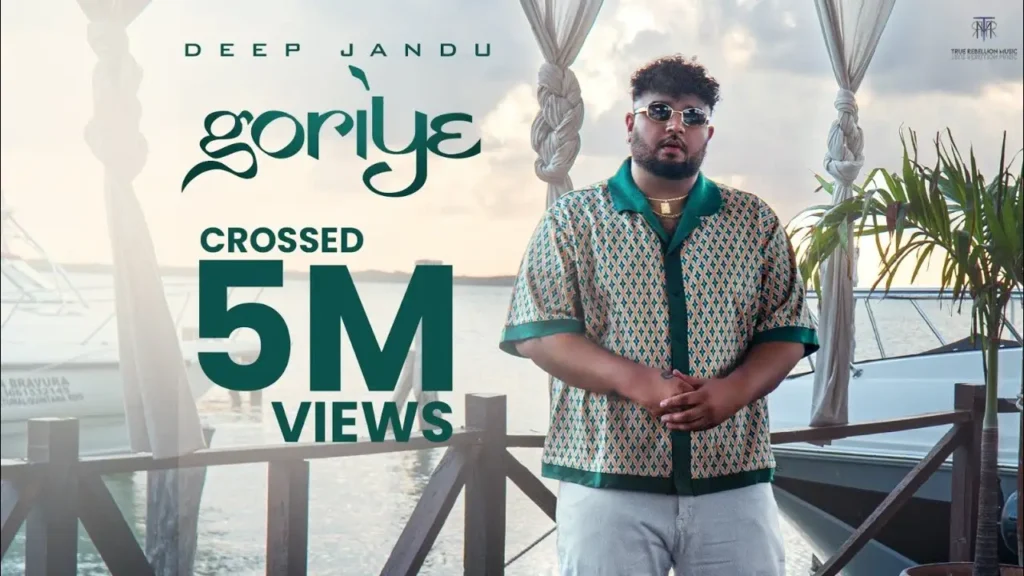 Goriye Song Lyrics - Deep Jandu 2025