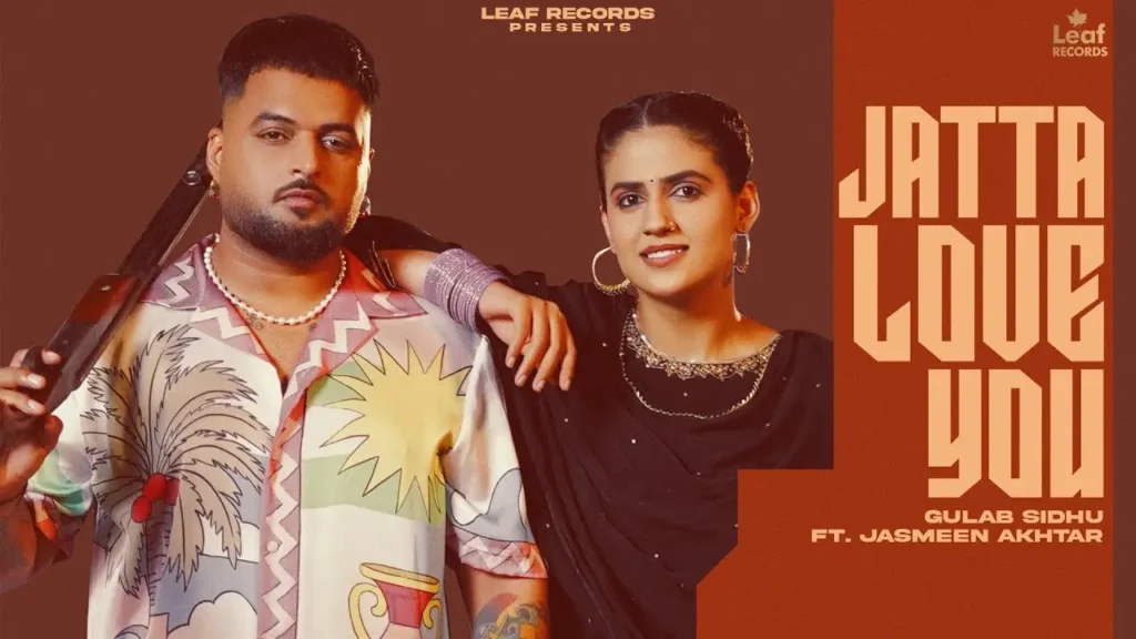 Jatta Love You Song Lyrics - Gulab Sidhu 2025