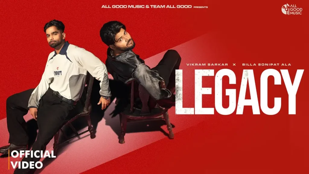 Legacy Song Lyrics - Vikram Sarkar, Billa Sonipat Ala 2025