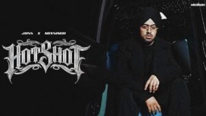 Hotshot Song Lyrics - Juss 2026