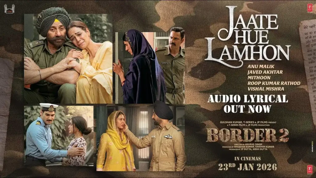 Jaate Hue Lamhon song Lyrics - Vishal Mishra | Border 2