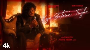Kya Bataun Tujhe Song Lyrics - Vishal Mishra 2026
