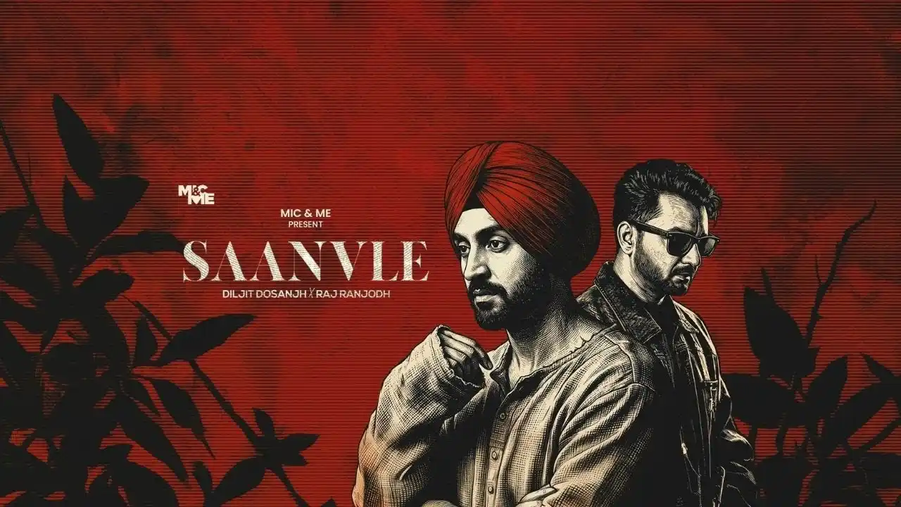 Saanvle Song Lyrics - Diljit Dosanjh, Raj Ranjodh 2026